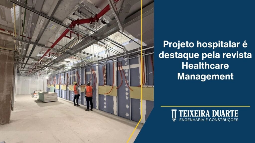 Projeto hospitalar é destaque pela revista Healthcare Management