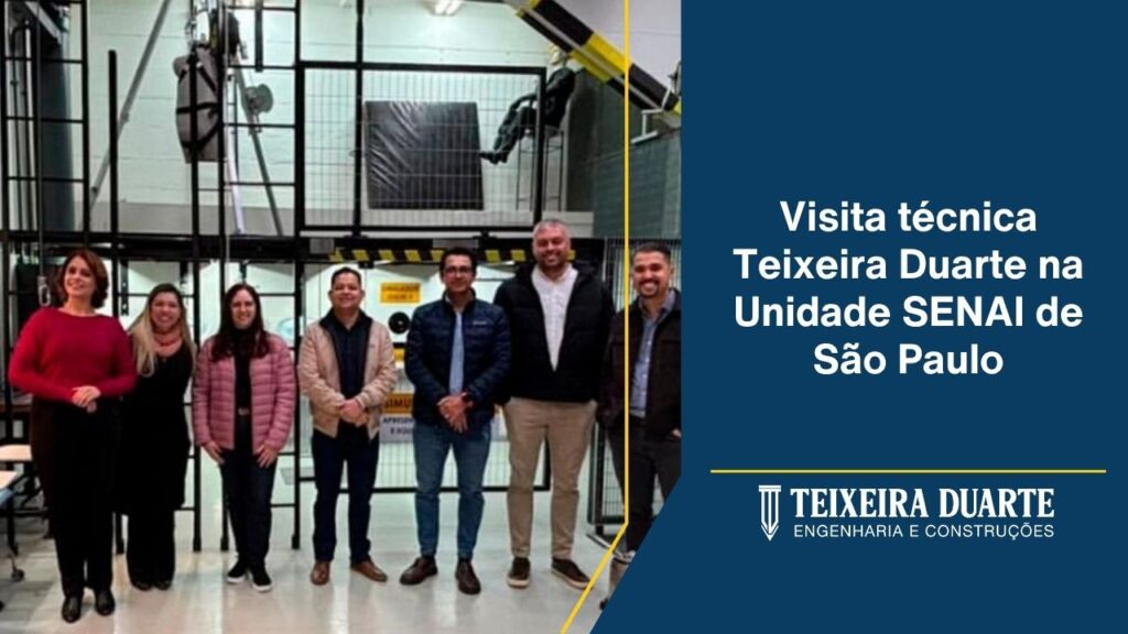 Visita técnica Teixeira Duarte na Unidade SENAI de São Paulo