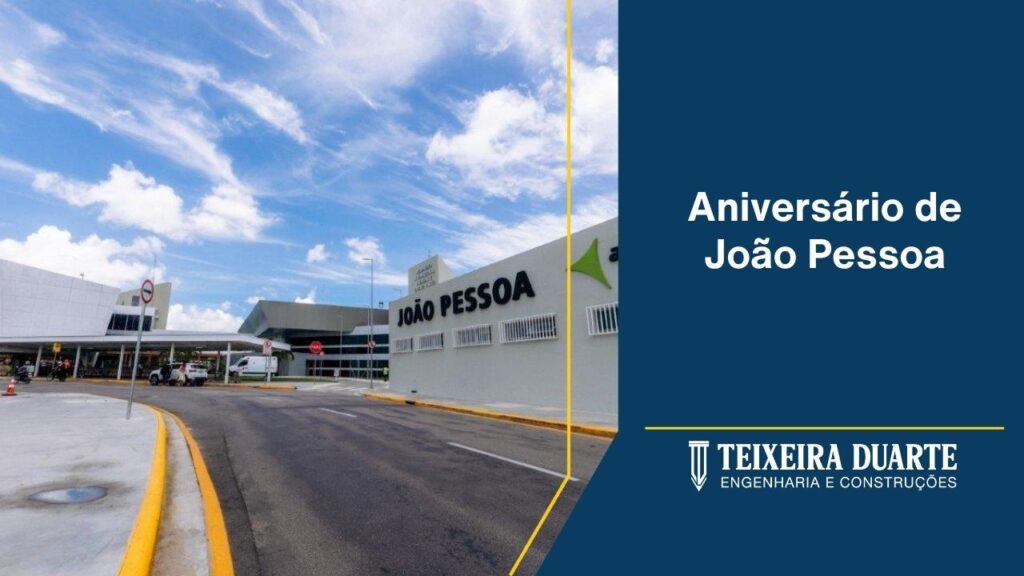 Aniversário de João Pessoa - Teixeira Duarte